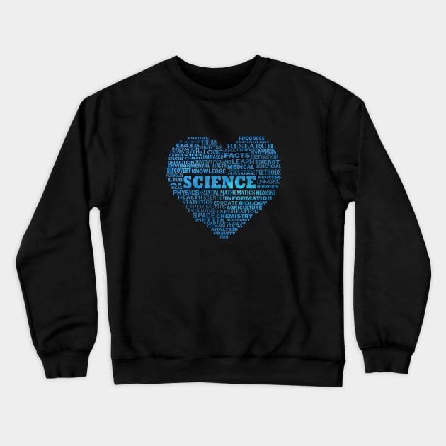 Science Heart Word Cloud in Space Blue Crewneck Sweatshirt by Jitterfly
